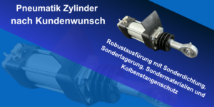 Zylinder nach Kundenwunsch